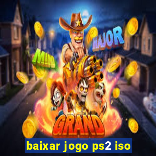 baixar jogo ps2 iso